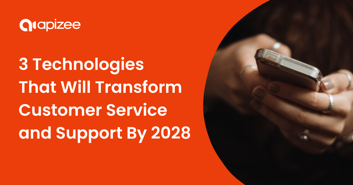 Gartner predicts three technologies will shape customer service and support by 2028