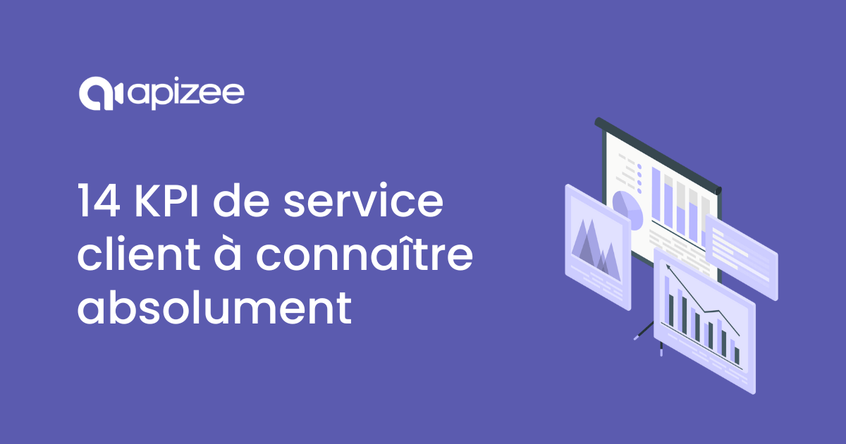 14 KPI incontournables de service client