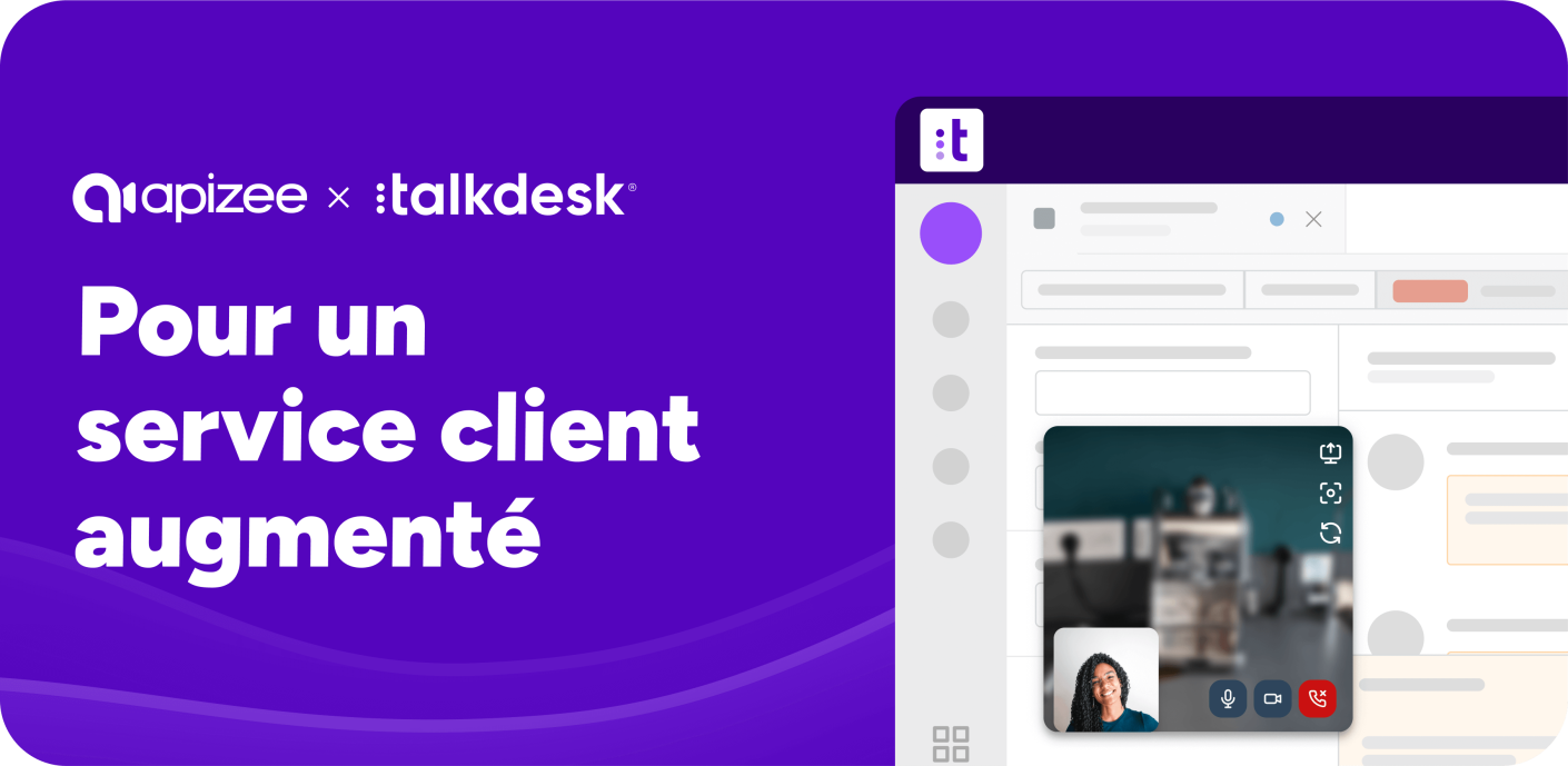 Apizee s'intègre à Talkdesk