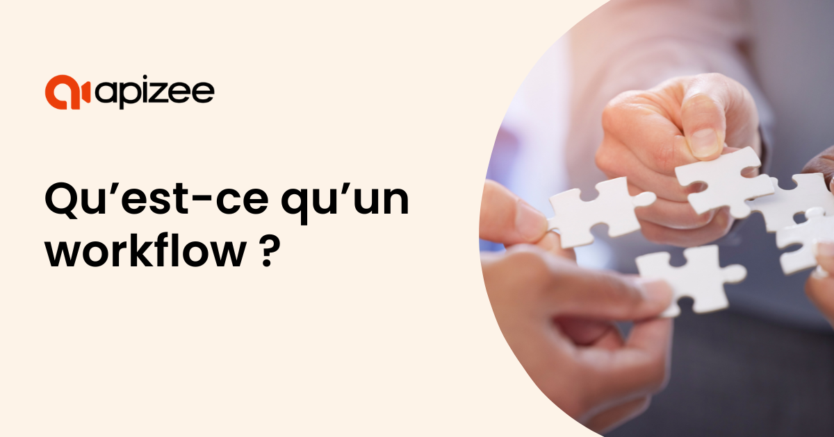 Qu'est-ce qu'un workflow ?